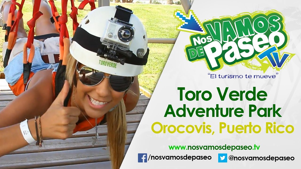 Toro Verde Adventure Park, Orocovis, Puerto Rico - Nos Vamos de Paseo