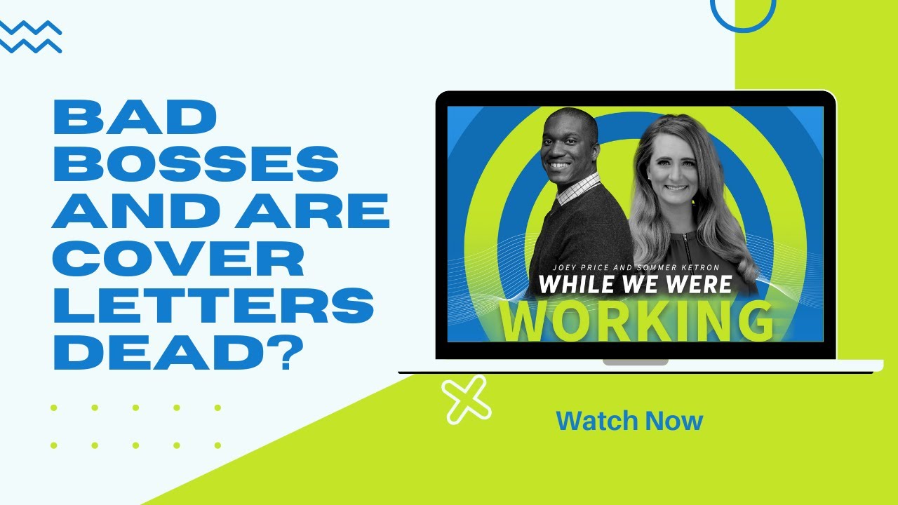 While We Were Working: Who's Afraid Of The Big Bad Boss? [HR Podcast]