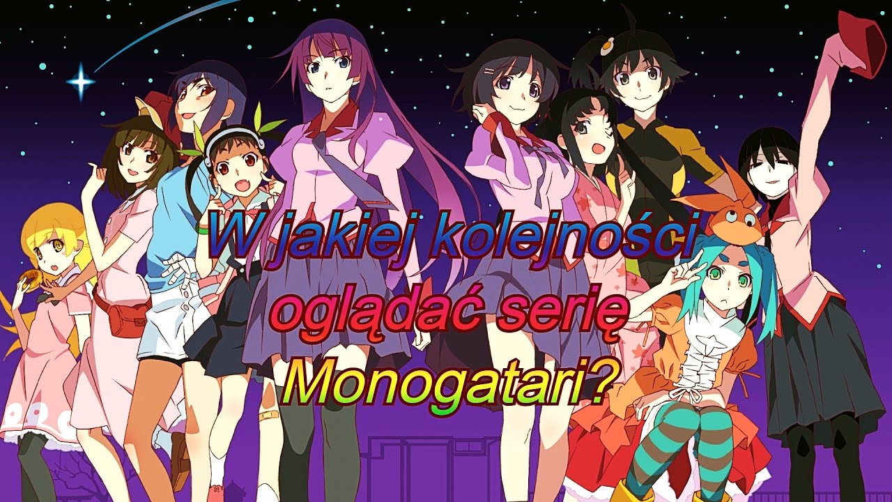 PomocnyKaton#02 - W jakiej kolejności oglądać serię Monogatari?