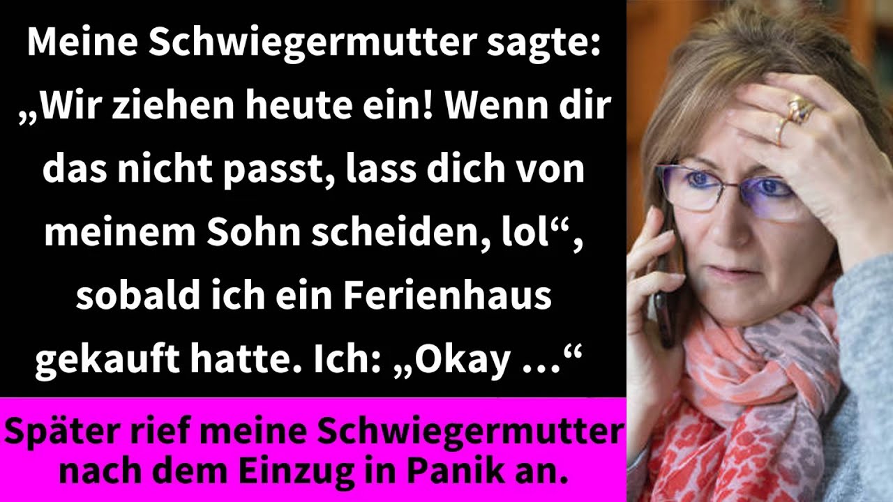 Meine Schwiegermutter sagte: „Wir ziehen heute ein! Wenn dir das nicht passt, lass dich von meinem