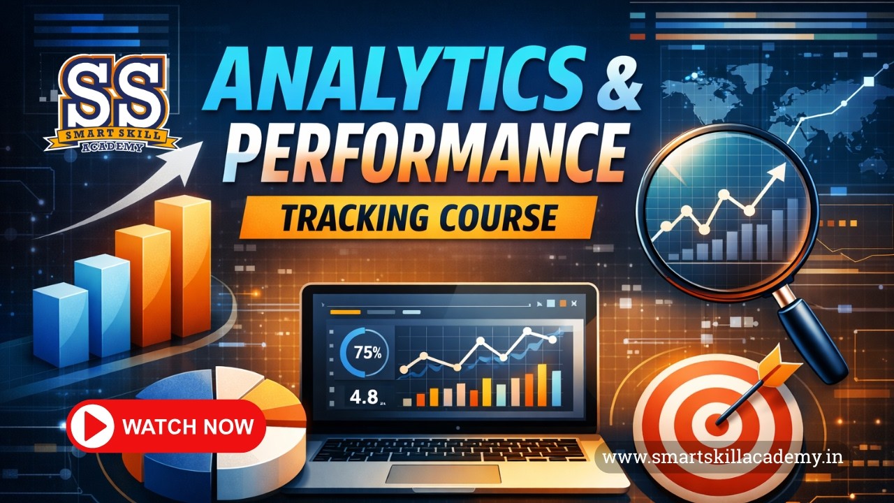 Digital Marketing Part 2 Module 13 Analytics & Performance Tracking