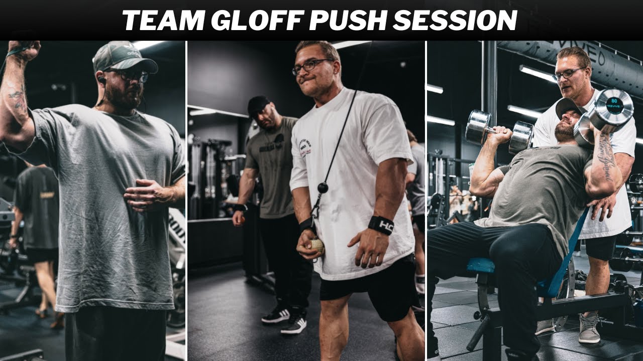 Team Gloff Push Session - Team Gloff Trip 1.5