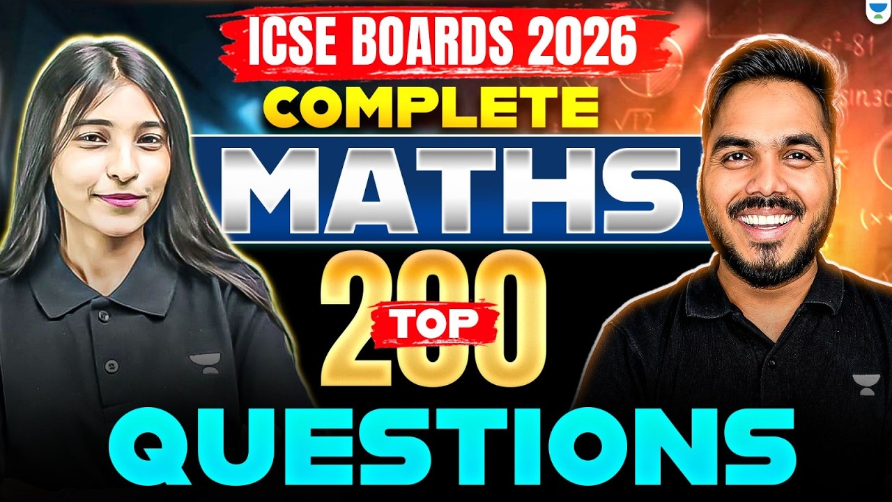 ICSE 2026 Maths | Top 200 Most Important Questions | Complete Revision for Boards | Shikha Ma'am