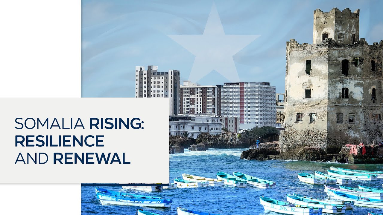 How Somalia Bounces Back With Resilience