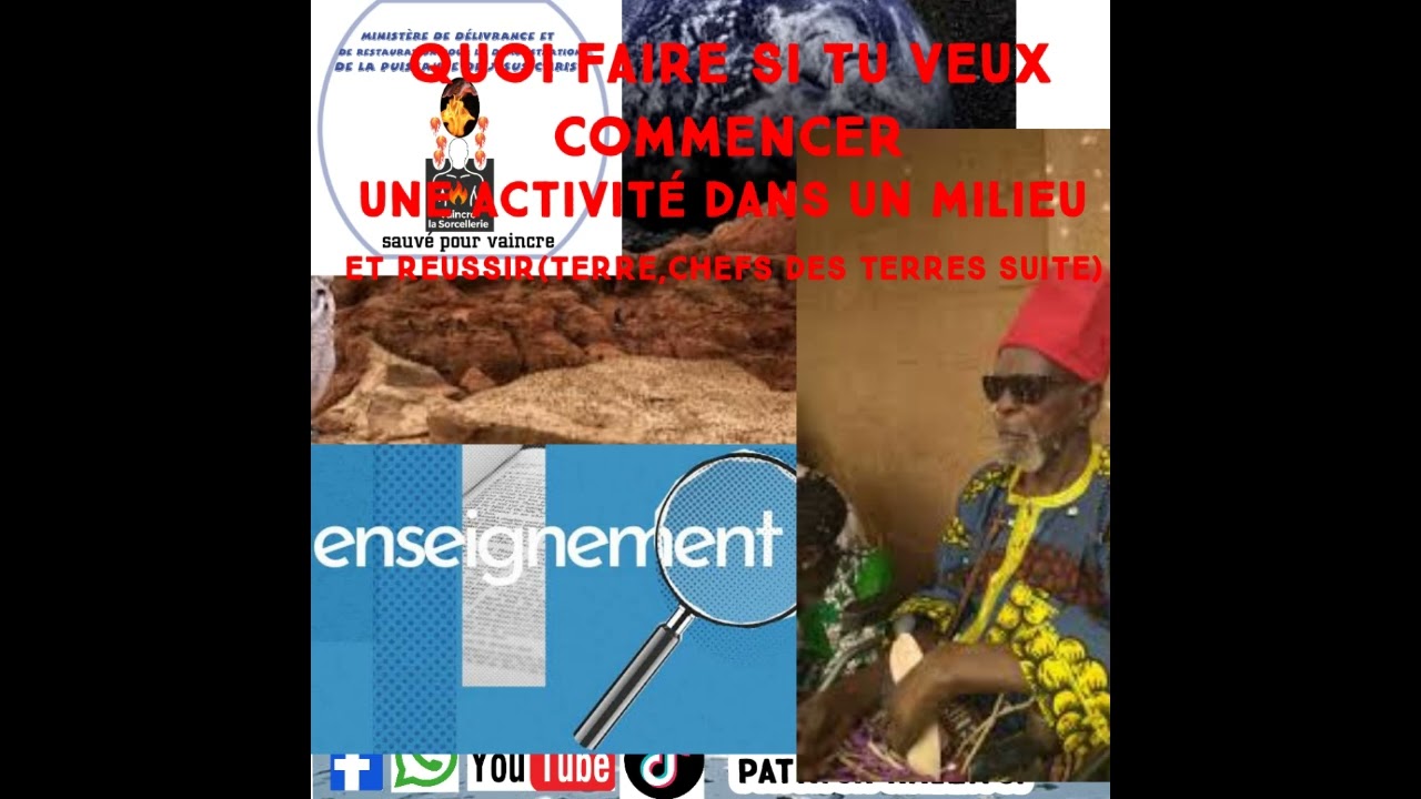 QUOI FAIRE AU DÉBUT AVANT DE COMMENCER UNE AFFAIRE SI TU VEUX REUSSIR (LA TERRE SES CHEFS SUITE)