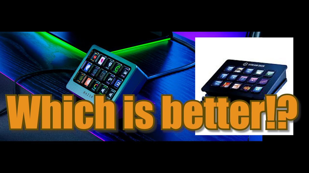 Which is Better!? Razer Stream controller X Vs. Elgato Stream Deck