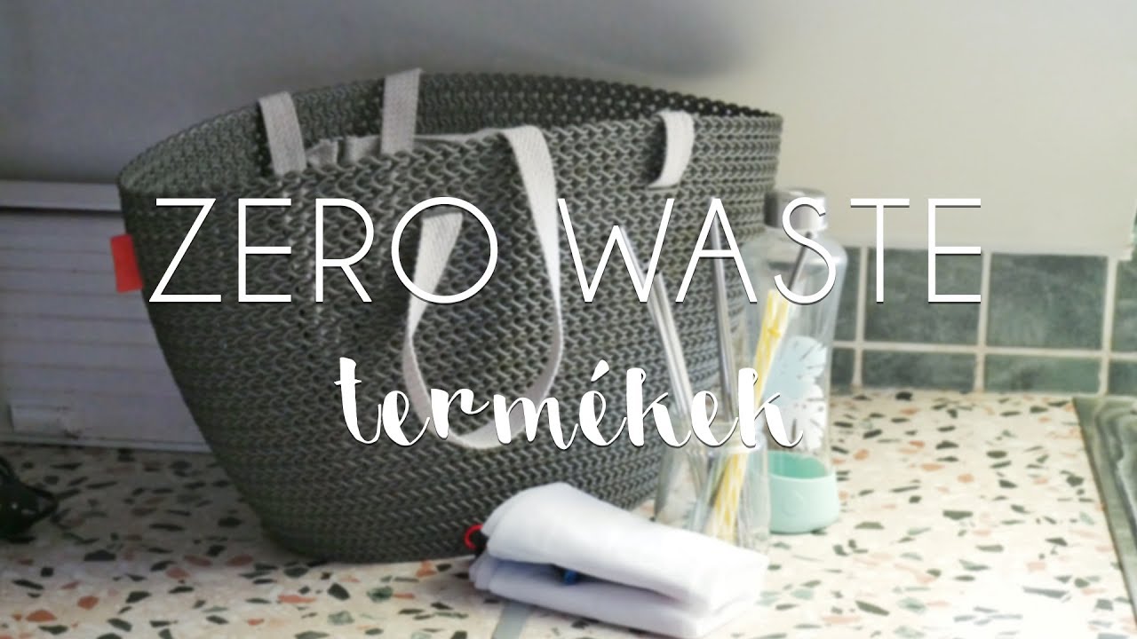 5 kedvenc hulladékmentes termékem - ZERO WASTE kezdőknek!