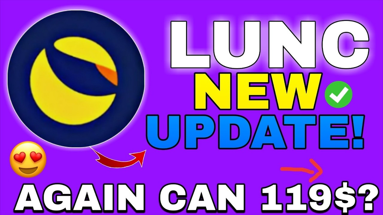Lunc Coin Going Upside 😍  Lunc  Coin NEWS TODAY | Lunc Coin New Update | Terra Classic Coin