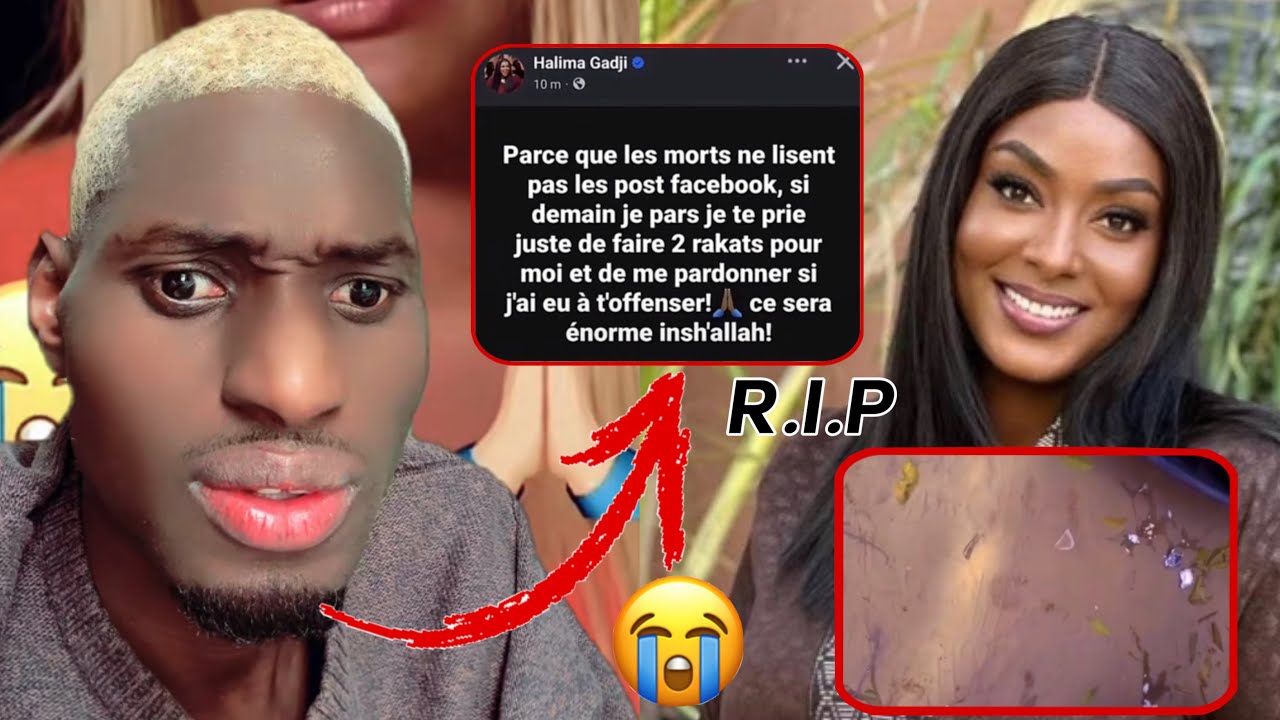 Li Mou Raye😭Halima Gadji￼ dernier message Facebook Allahou Akbar live Adamo 😳😳￼￼