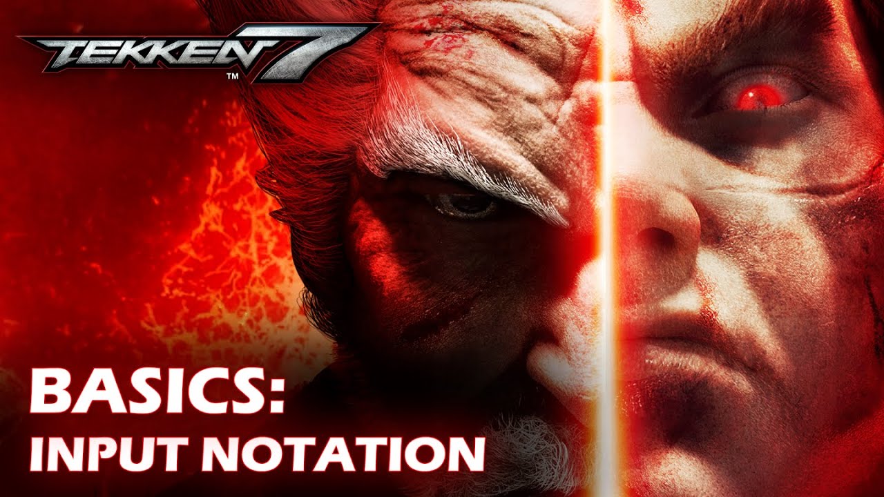 Tekken 7 Basic lessons (valid for Tekken 8) - Inputs