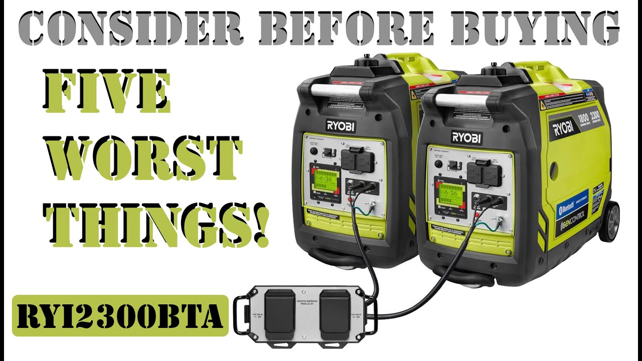 5 WORST THINGS! - Ryobi Bluetooth 2,300 Watt Super Quiet Gasoline Powered Digital Inverter Generator