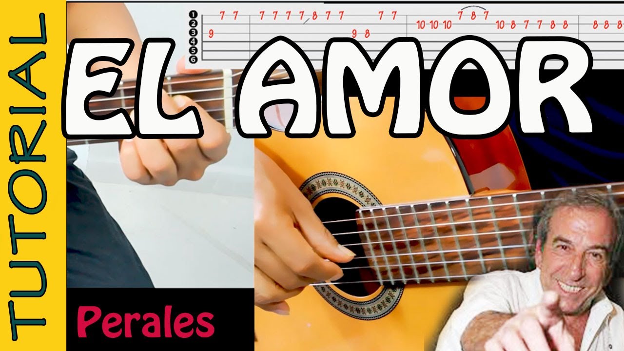 EL AMOR de JOSE LUIS PERALES en GUITARRA TUTORIAL