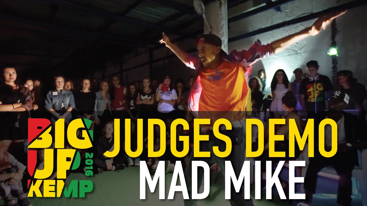 BIG UP KEMP RUSSIA 2016 - JUDGE DEMO - DHK MAD MIKE