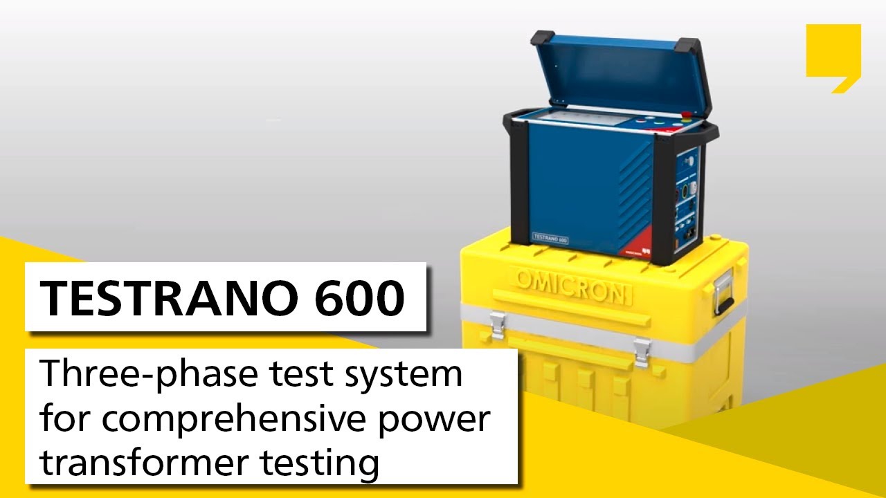 TESTRANO 600 – Three-phase test system for comprehensive power transformer testing