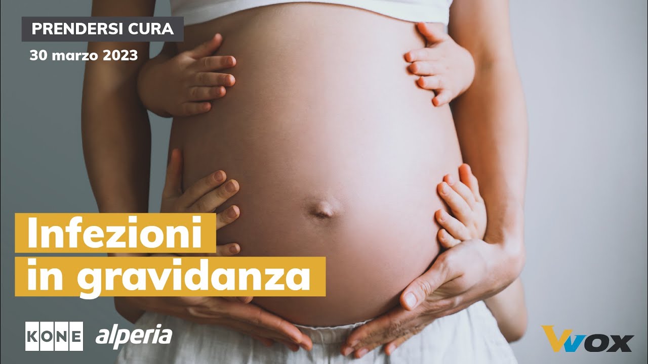 INFEZIONI IN GRAVIDANZA