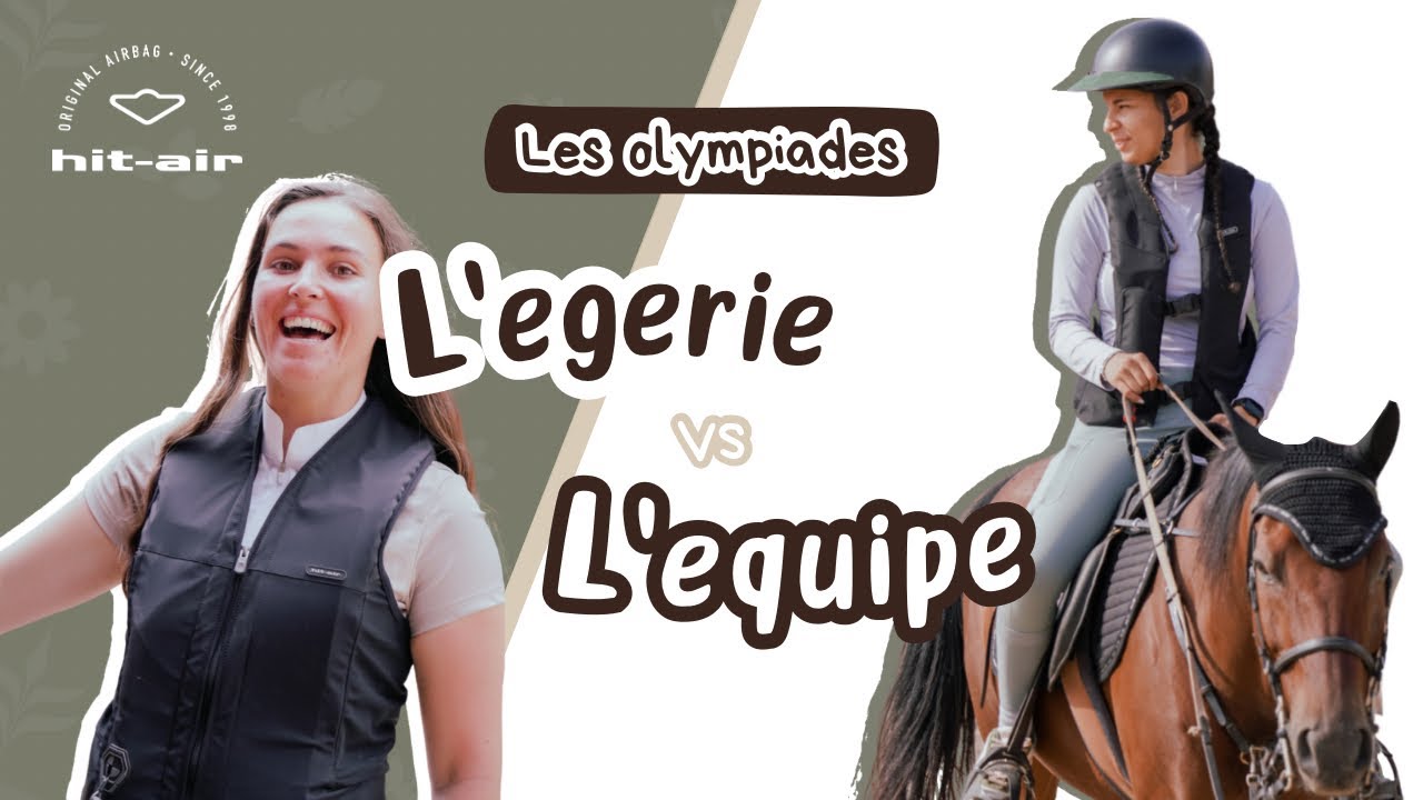 OLYMPIADES : L’ÉQUIPE vs L’ÉGÉRIE HIT-AIR 