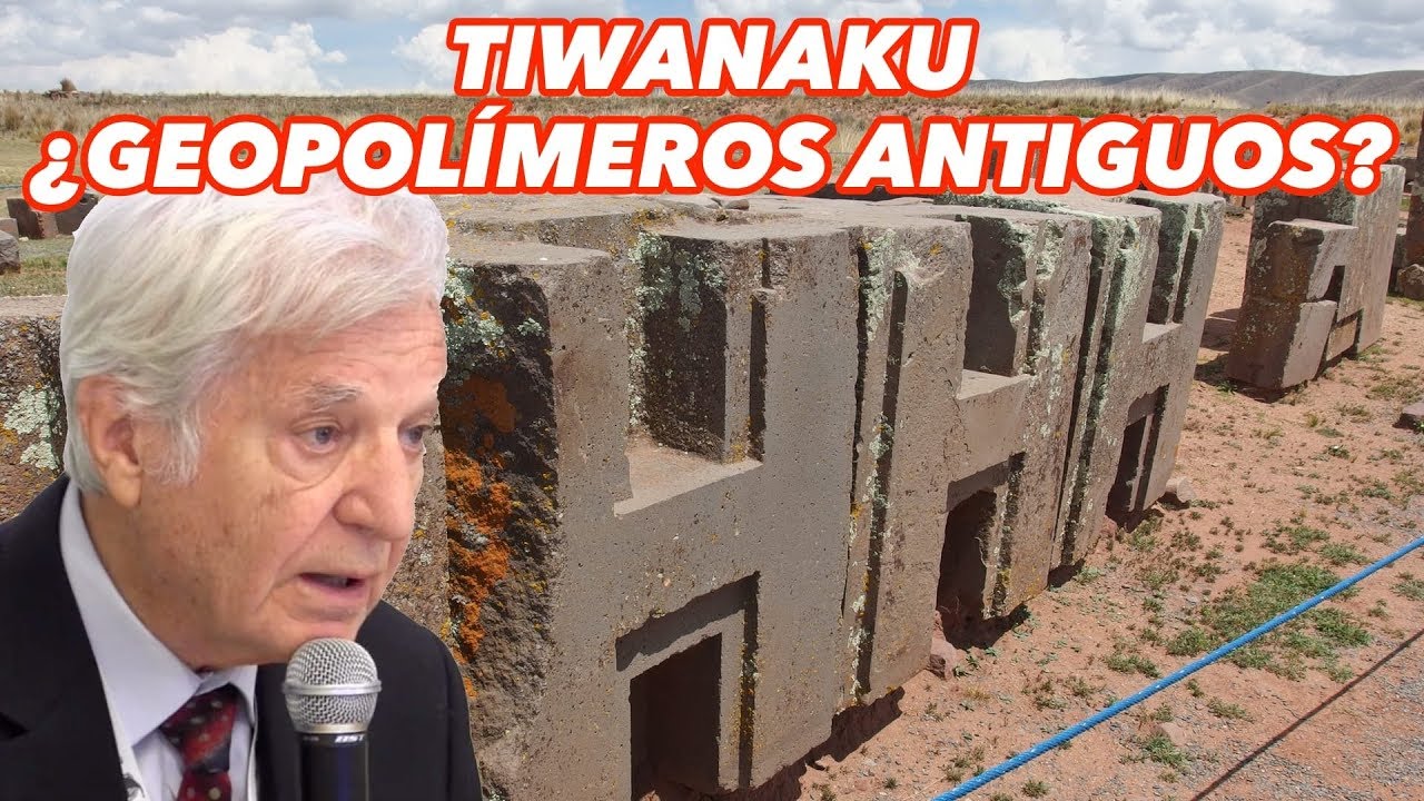 Los Megalitos de Tiwanaku / Pumapunku son Geopolímeros Artificiales