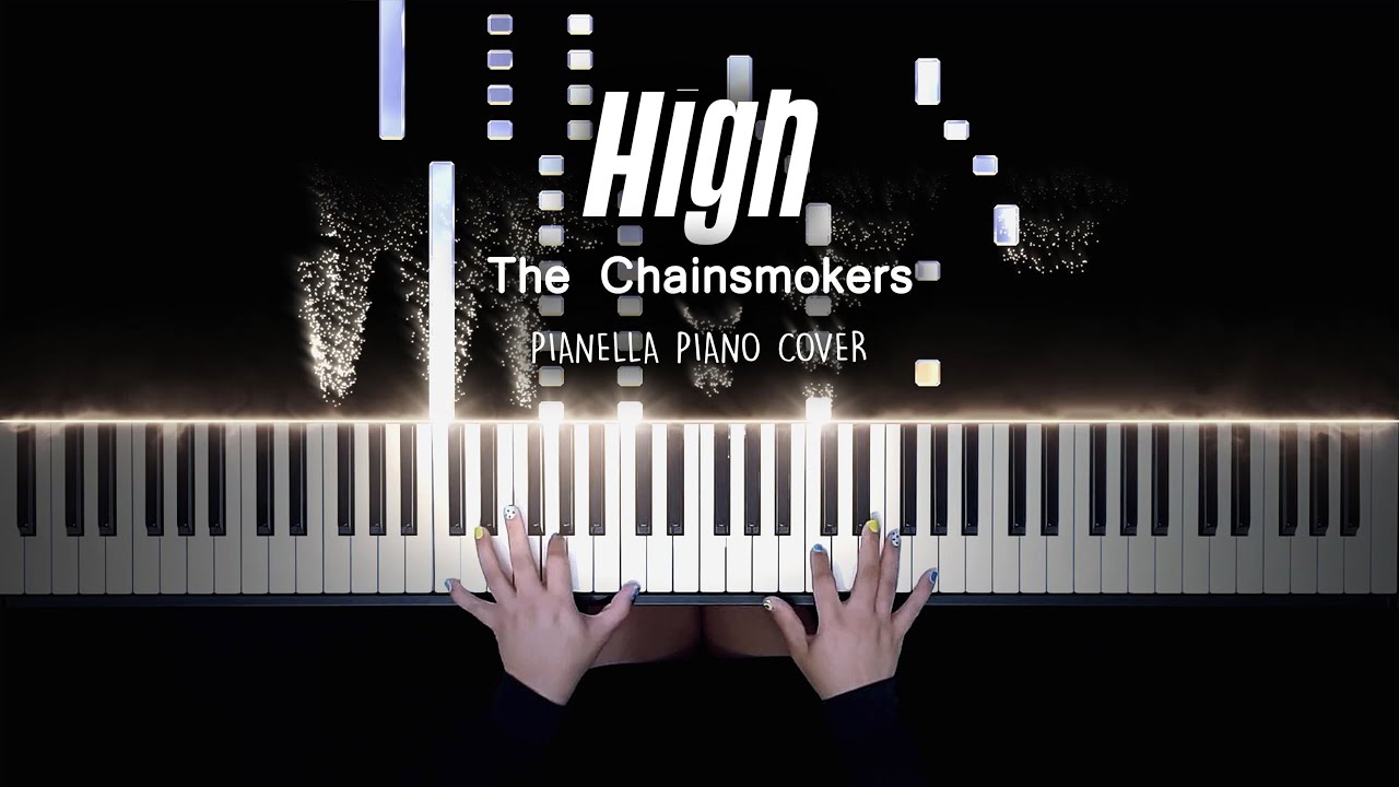 The Chainsmokers - High | Piano Cover by Pianella Piano