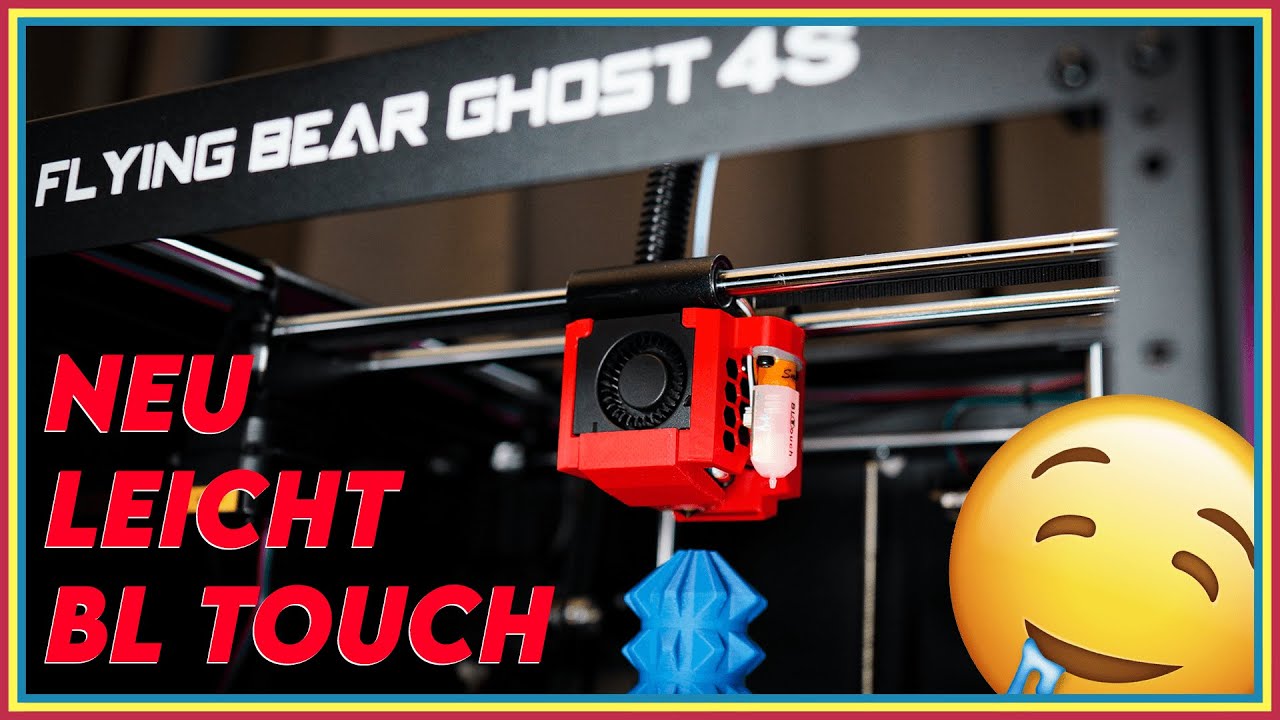 Druckkopf selber Drucken 😲 + BL Touch | Flying Bear Ghost 4/4 s