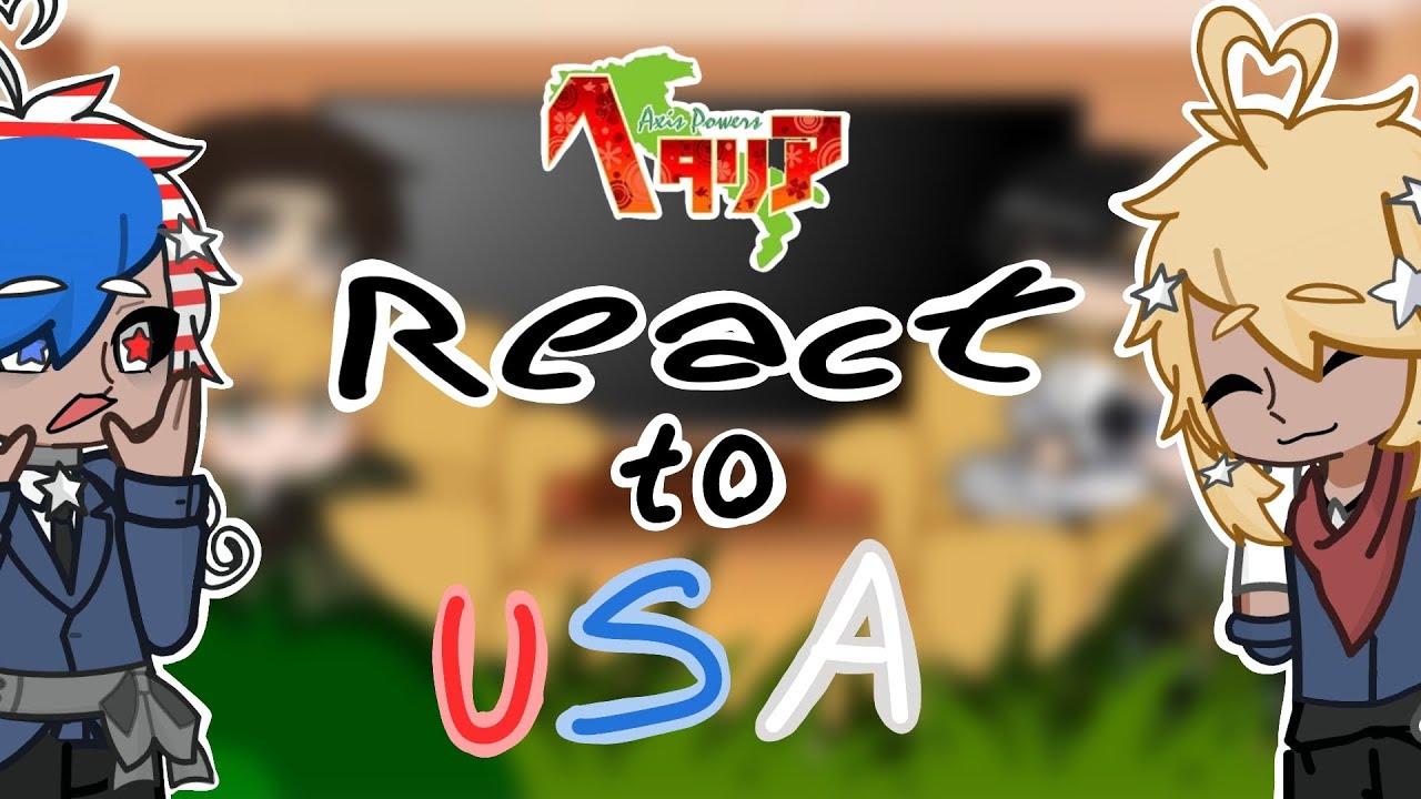 Hetalia React to Countryhumans (1/9) |USA's part | 2.0x!! 