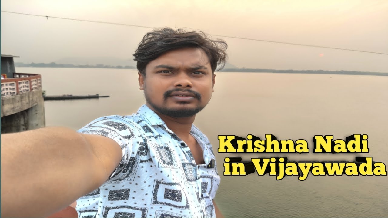 Krishna Nadi in vijaywada | विजयवाड़ा की कृष्ण नदी | Bisu All vlogs