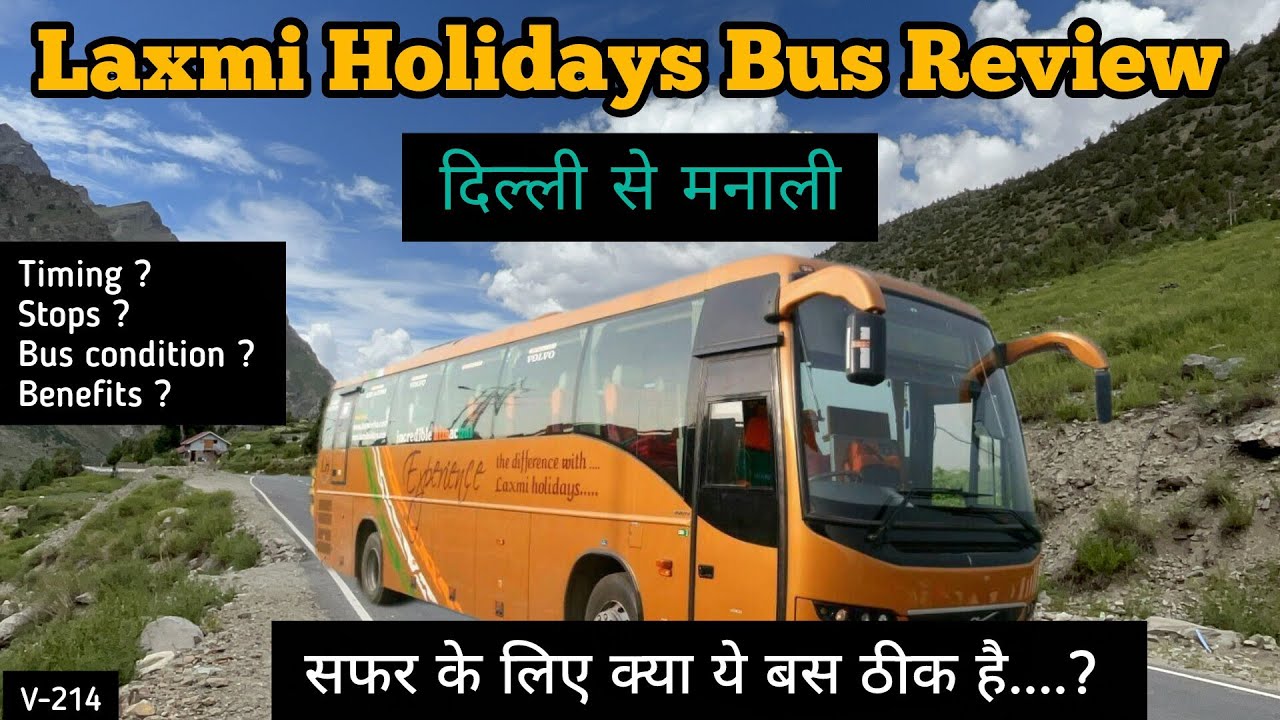 Laxmi Holidays || bus 🚍review || Delhi to Manali || pick up and drop points || stops || v-214||