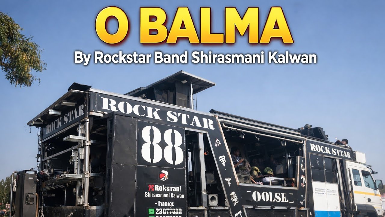 O BALMA – Rockstar Band Shirasmani Kalwan