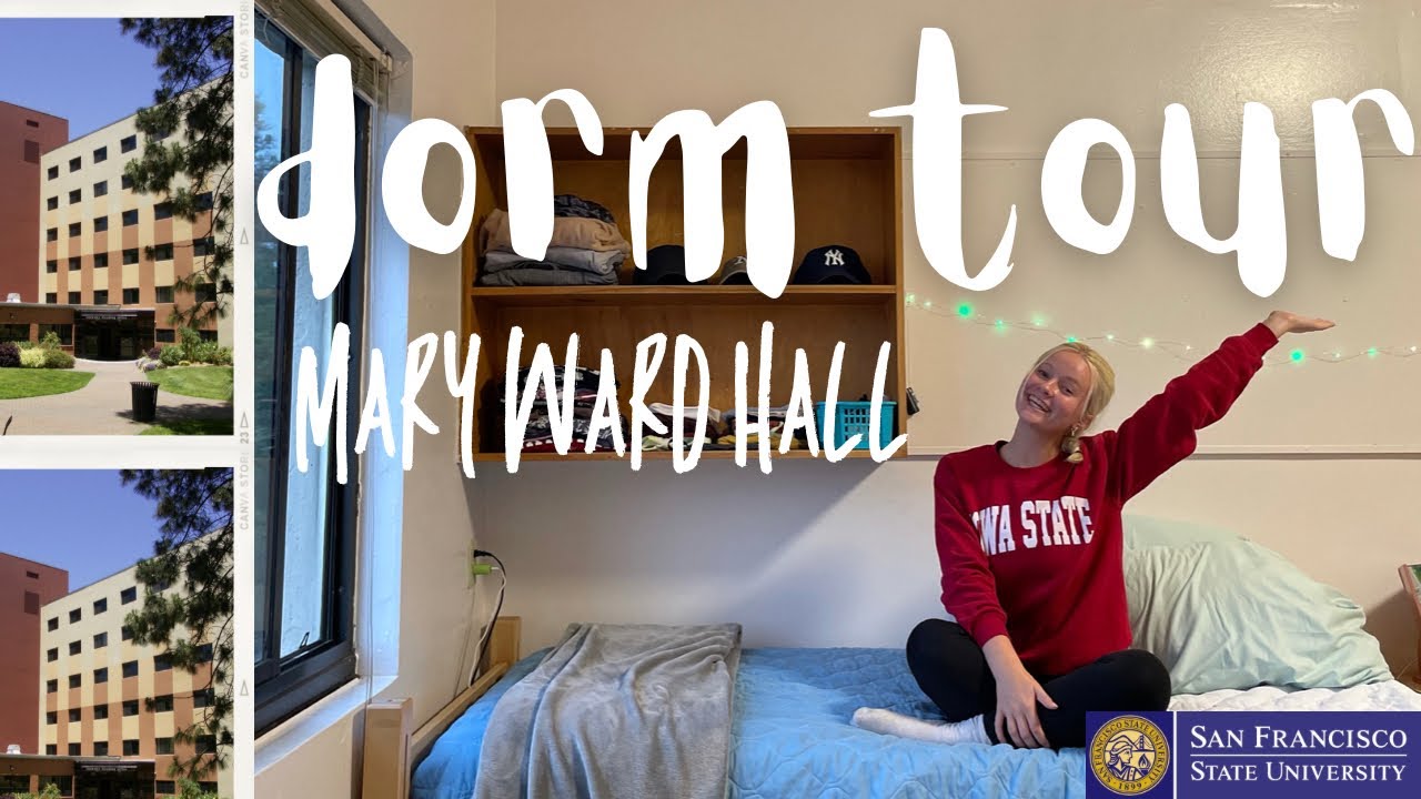 Dorm Tour | SFSU Mary Ward Hall