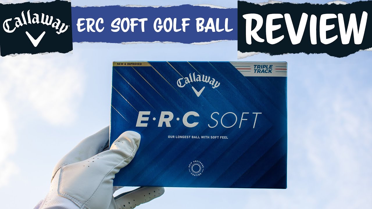 Review | Callaway ERC Soft Golf Balls