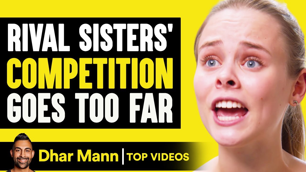 Rival Sisters' Competition Goes Too Far! | Dhar Mann