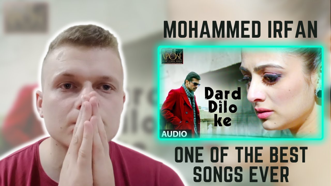 Dard Dilo Ke | Mohammed Irfan | Bolly Leo Reaction