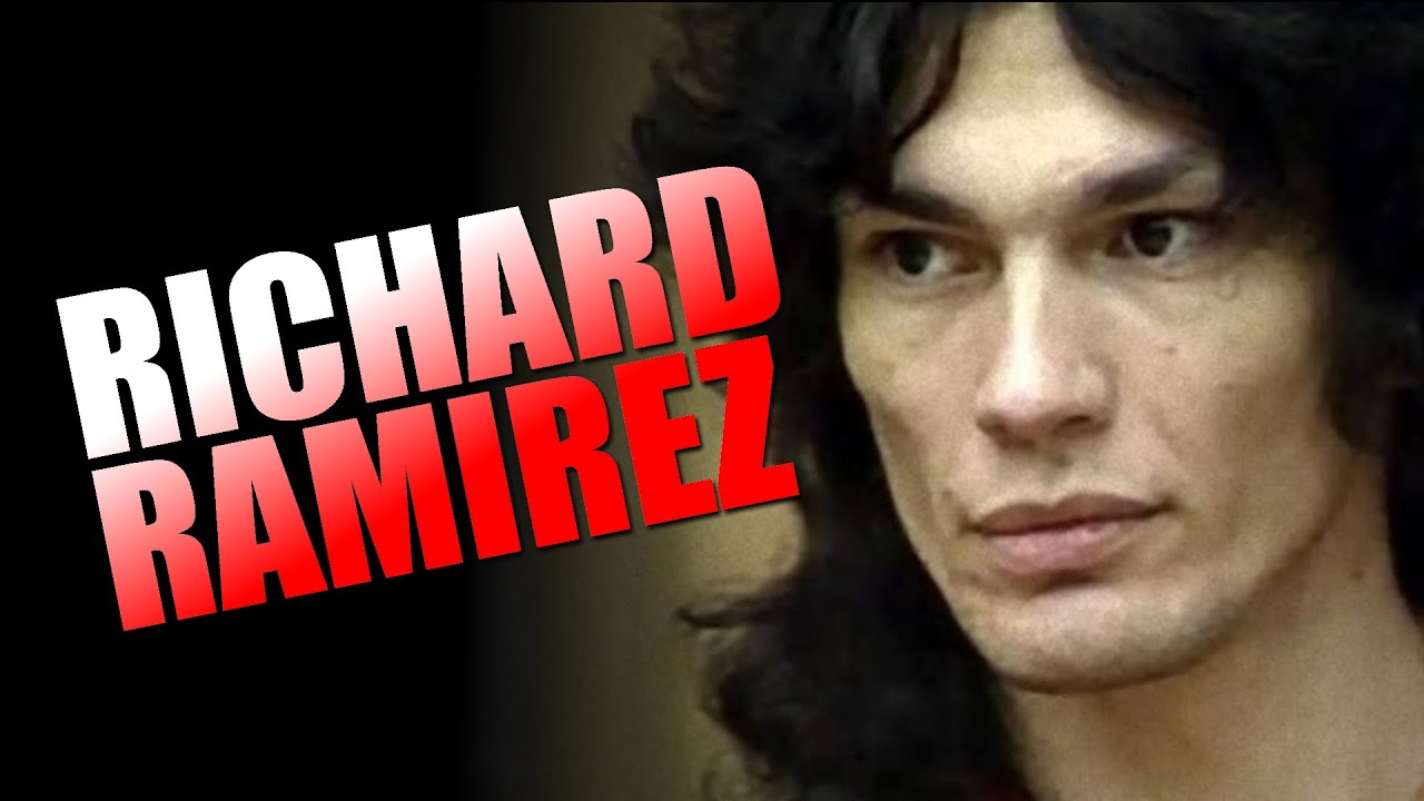 RICHARD RAMIREZ - THE NIGHT STALKER
