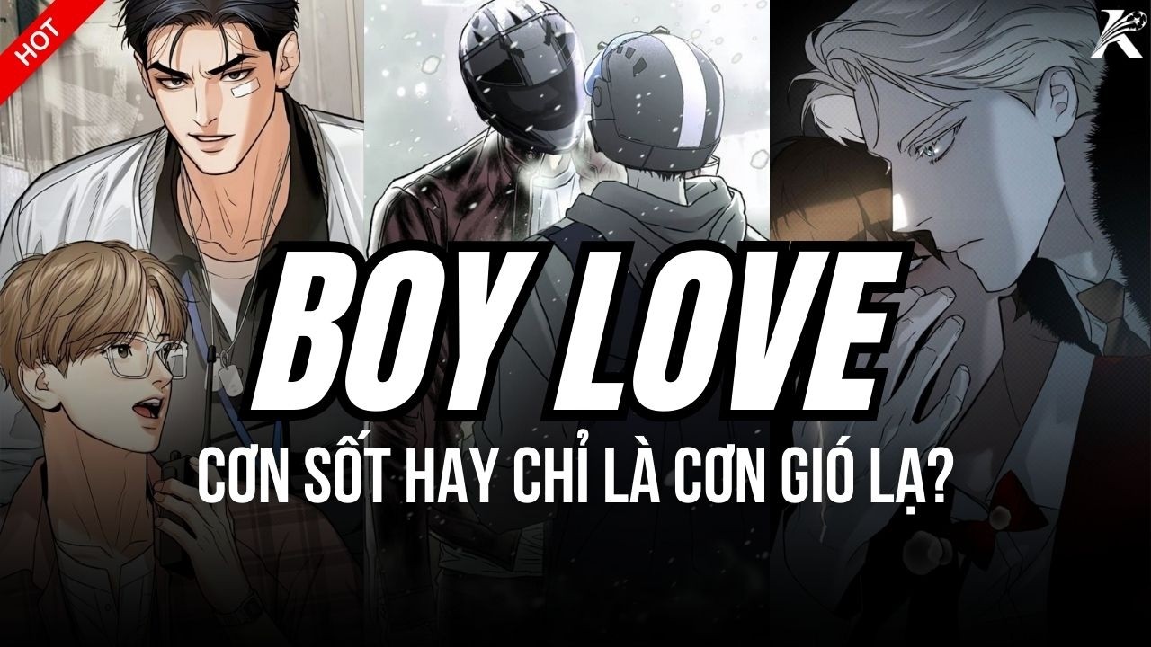 Tại Sao Phái Nữ Đang 'Nghiện' Boylove? Ngôn Tình Thất Thế Vì Điều Gì?