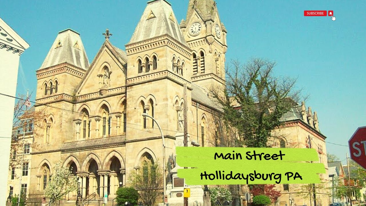 drive through main street Hollidaysburg Pennsylvania