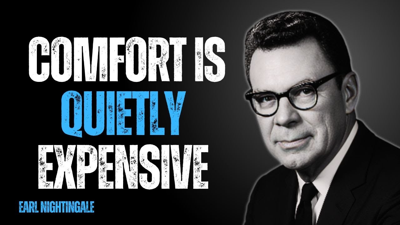 The Unseen Cost of Comfort: What True Success Demands | Earl Nightingale Motivation