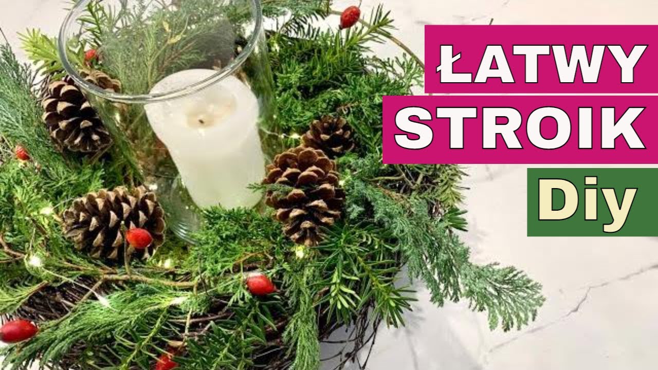 JAK ZROBIĆ STROIK, BY SŁUŻYŁ NAM OD JESIENI DO ŚWIĄT BOŻEGO NARODZENIA DIY