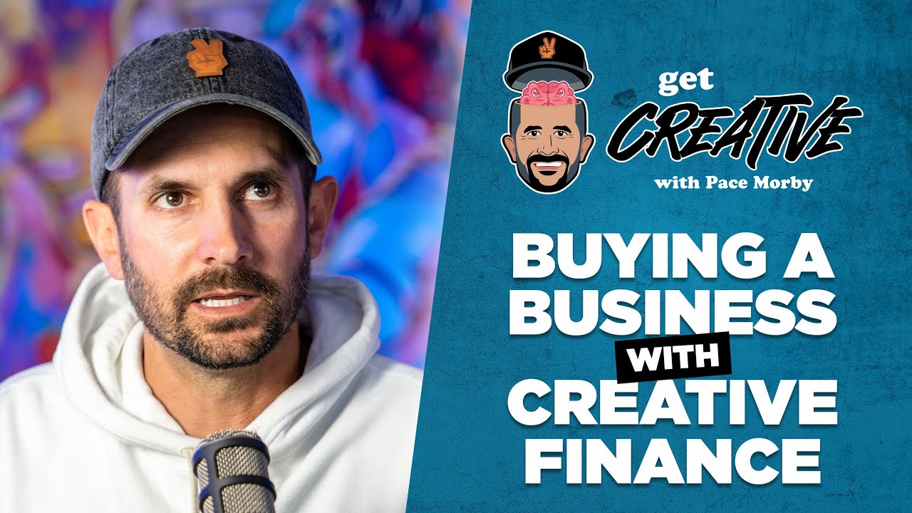 Get Creative | Buying a Business with Creative Finance