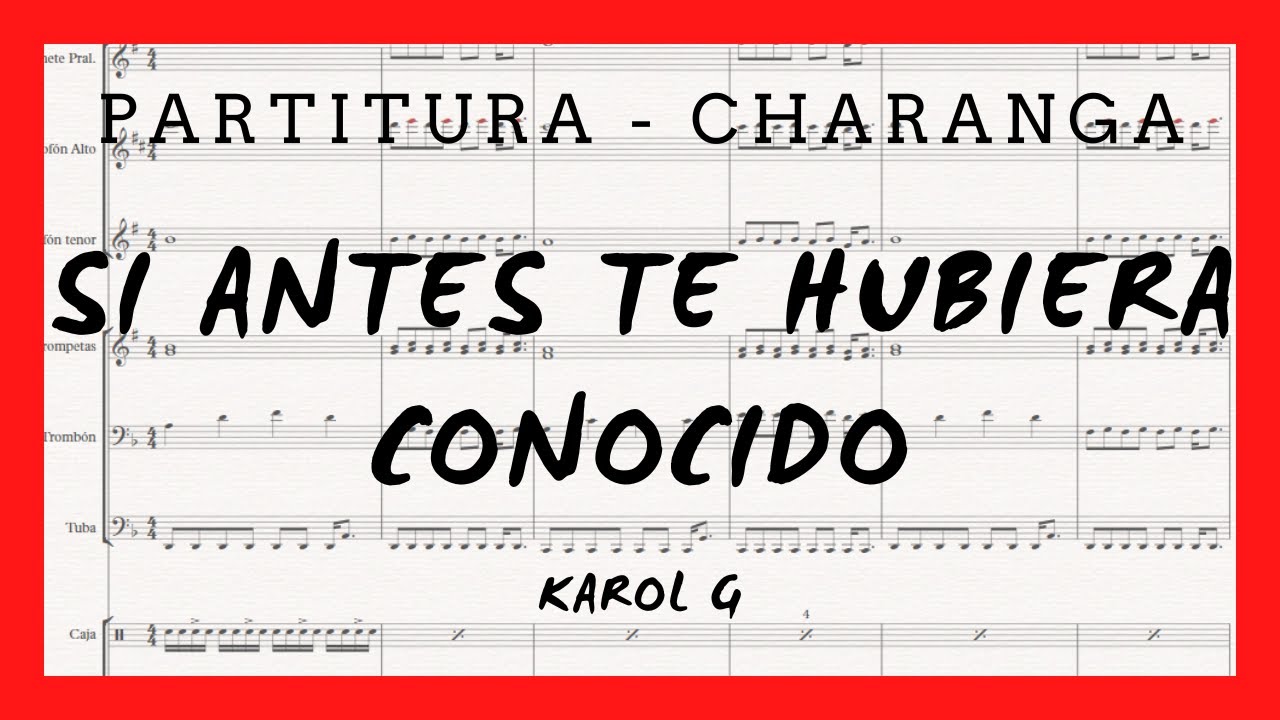 CHARANGA| Si Antes Te Hubiera Conocido - Partituras