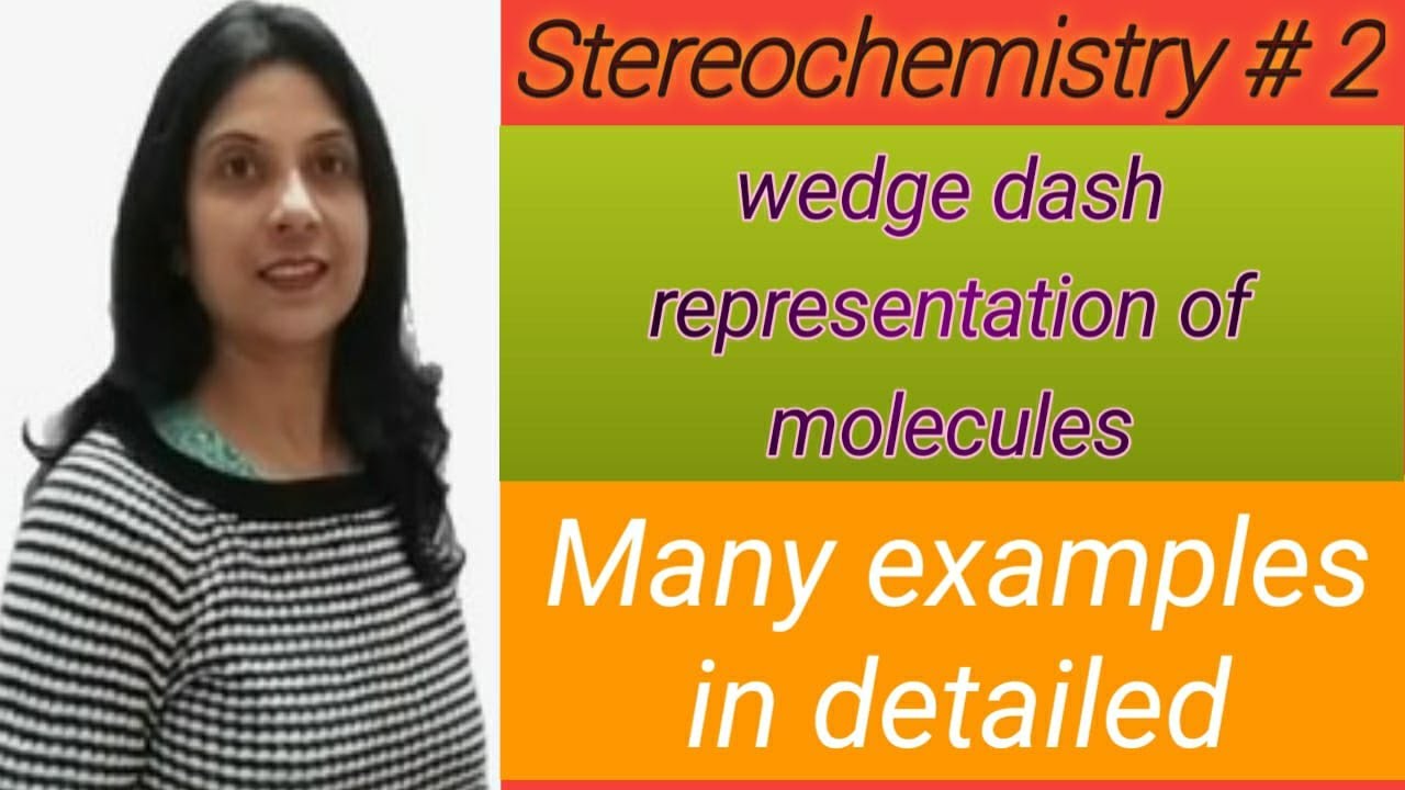 Stereochemistry | Wedge dash representation of any compound | Conversion in to wedge dash formula
