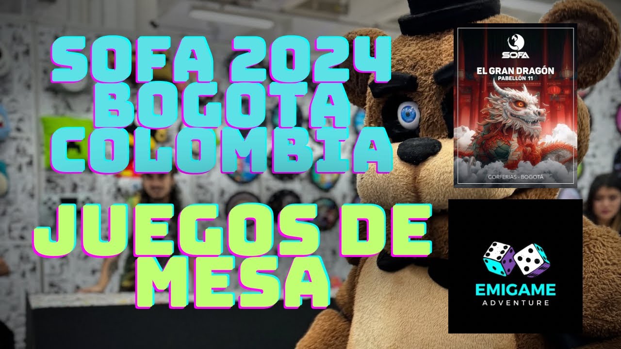 SOFA 2024, Bogotá-Colombia 🎲👾🇨🇴| juegos de mesa