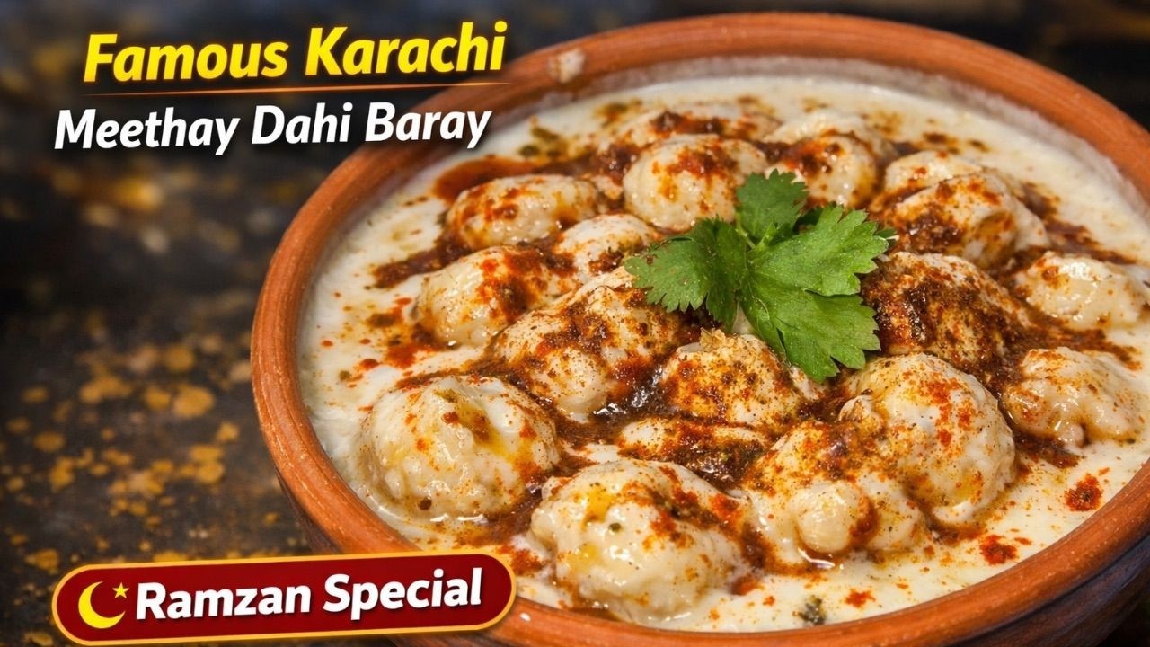 Famous Karachi Ke Meethay Dahi Baray 😍 | Ramzan Special Iftar Recipe | Street Food Pakistan
