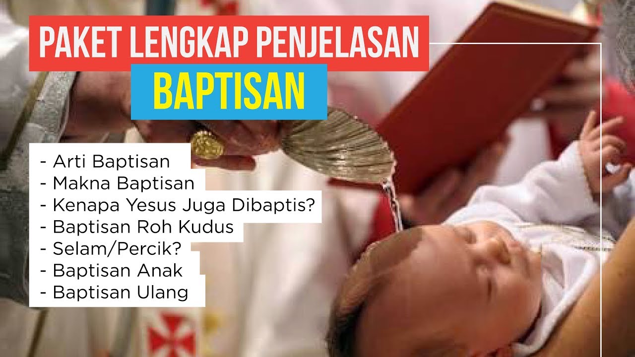 Semua Hal yang Perlu Kamu Tahu Tentang Baptisan