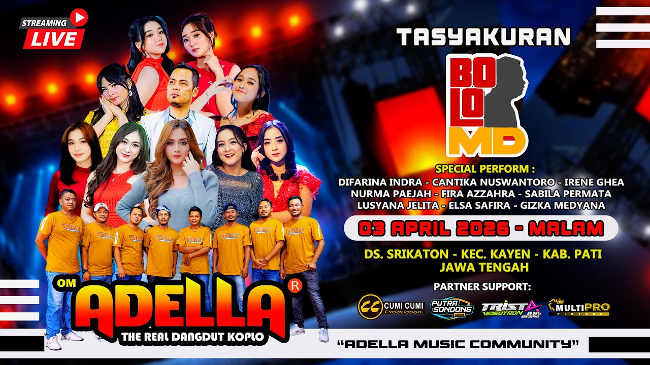 LIVE STREAMING OM ADELLA - TASYAKURAN BOLO MD DS. SRIKATON - KAYEN - PATI