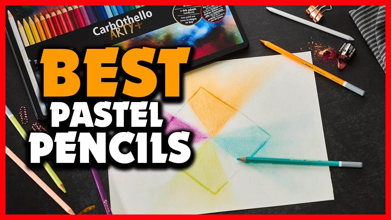 ✅Top 5 Best Pastel Pencils for Artists in 2025