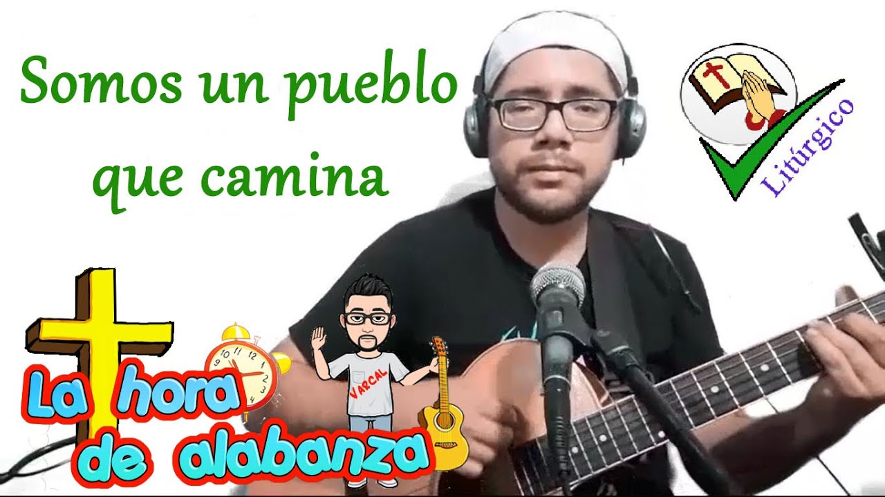 Canto: Somos un pueblo que camina (acordes)