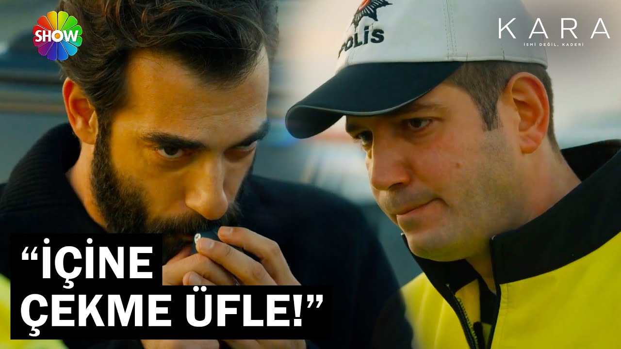 Kara'dan polislere sarhoş taklidi! | Kara 3. Bölüm