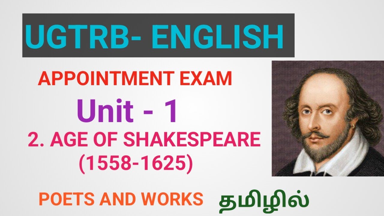 UGTRB ENGLISH UNIT - I  Topic 2 Age of Shakespeare 