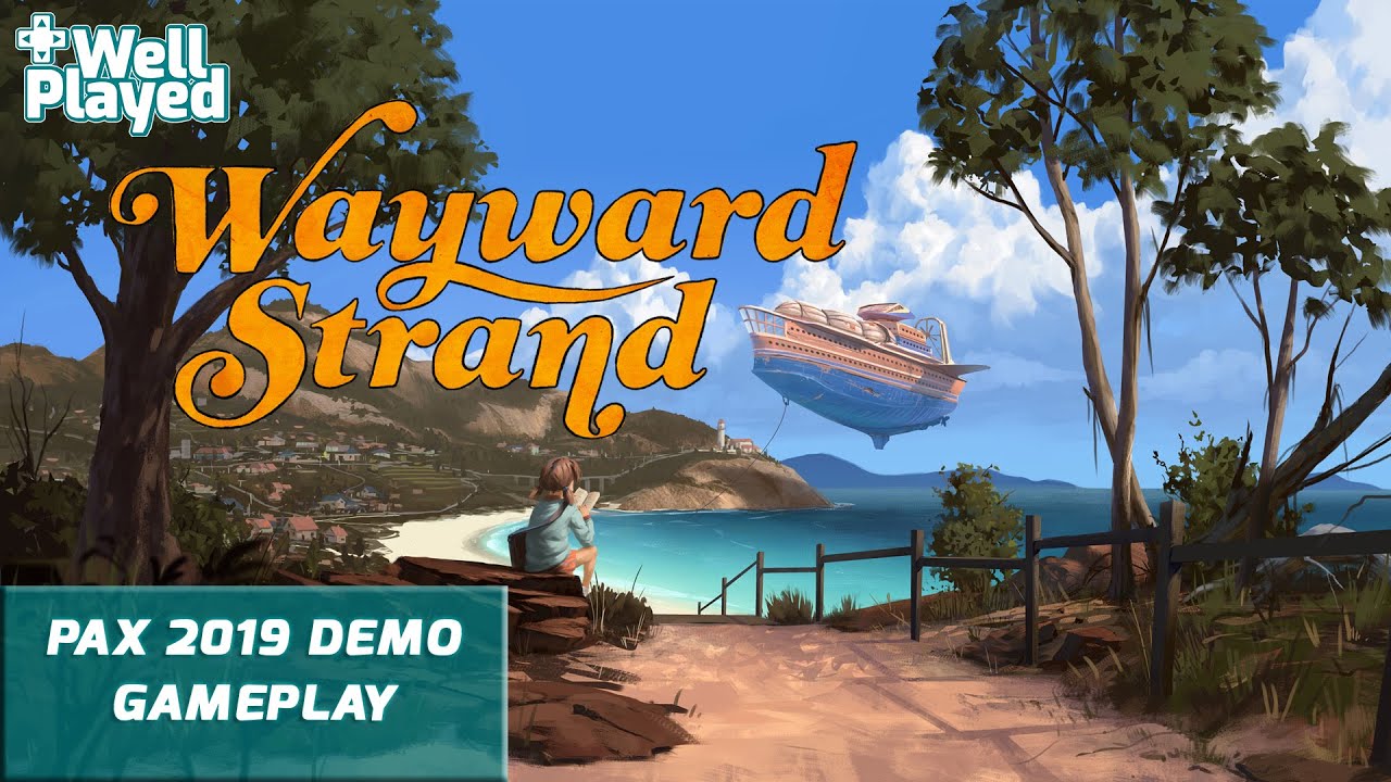 Wayward Strand PAX 2019 Demo Gameplay