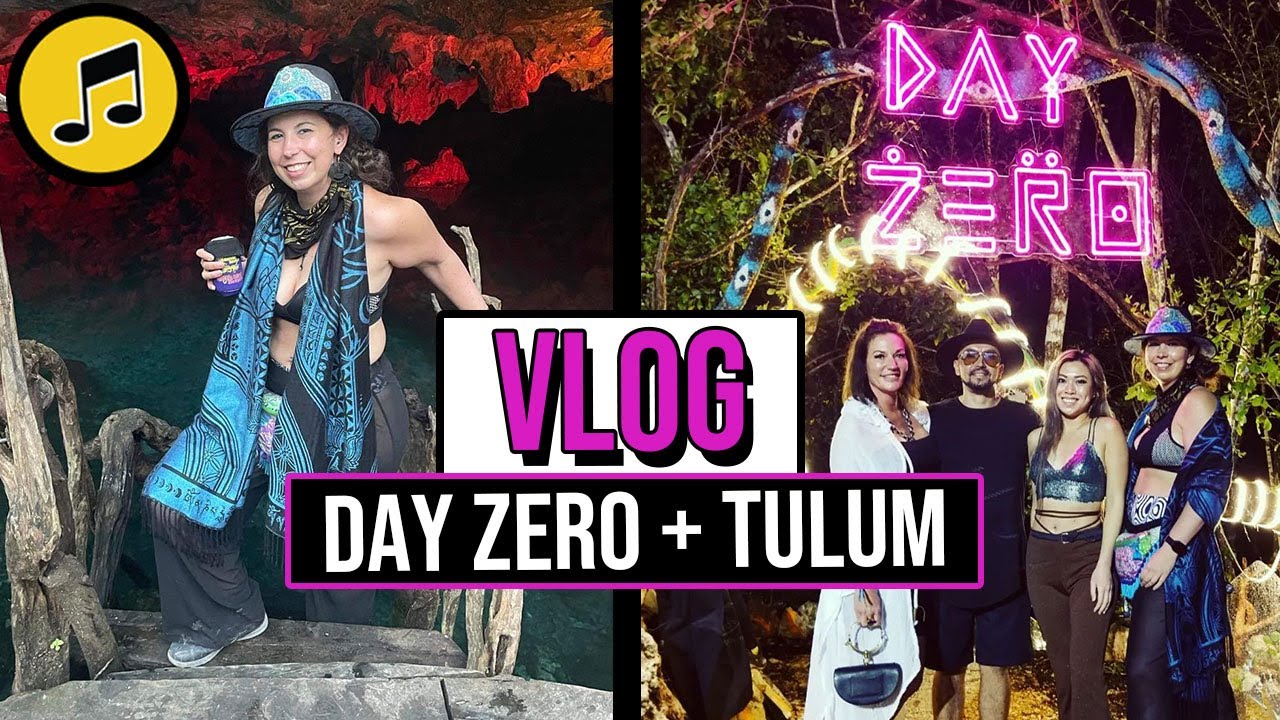 Day Zero Festival 2022 | 24 Hours In Tulum | VLOG