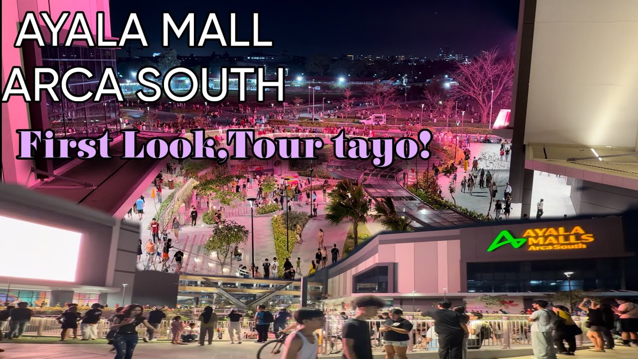 Ayala Mall Arca South, Bagong Mall Alert! Trending na Tambayan? 